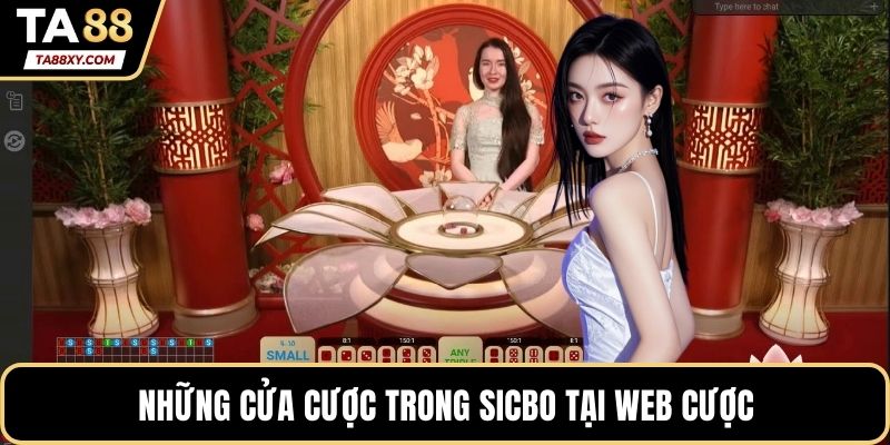 Những cửa cược trong sicbo tại web cược
