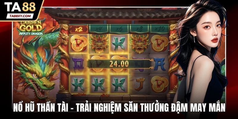 Nổ hũ Thần Tài