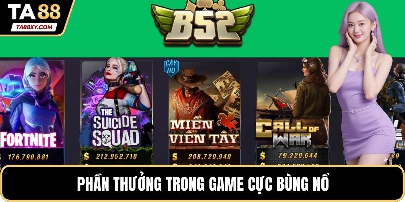 Phần thưởng trong game cực bùng nổ