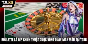 Roulette là gì